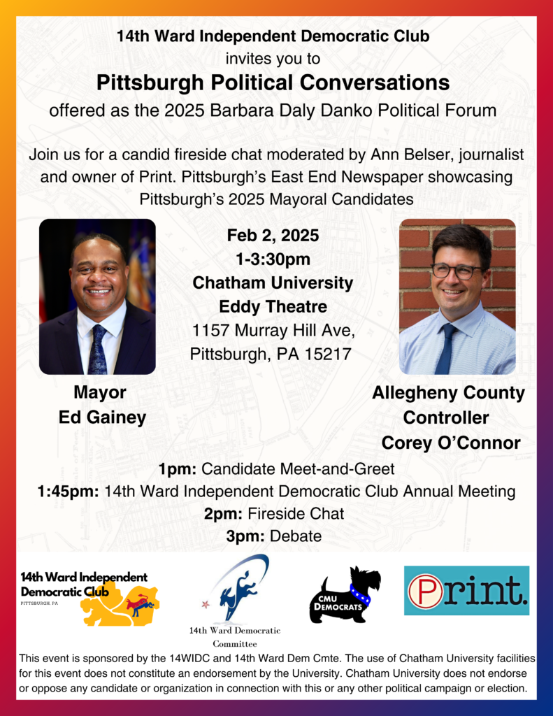 Invitation to the Club's Pittsburgh Political Conversations with 2025 Mayoral Candidates, Mayor Ed Gainey and Controller Corey O'Connor.

Fireside chat, annual meeting and mayoral debate. 

Event will take place on Sunday February 2, 2025 from 1pm-3:30pm. The location for the event is the Eddy Theatre at Chatham University 1157 Murray Hill Avenue, Pittsburgh, PA 15217